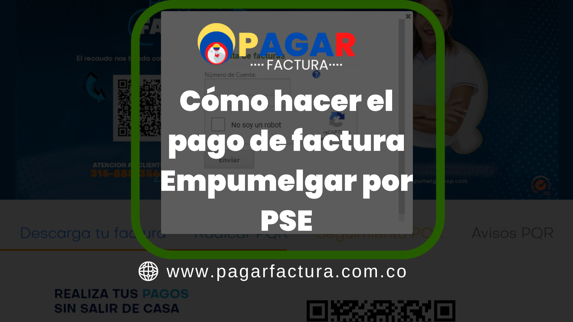 Cómo hacer el pago de factura Empumelgar por PSE